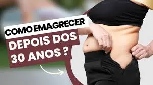 Guia Completo para Emagrecer de Forma Saudável Após os 30